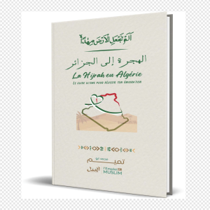 LA HIJRAH EN ALGÉRIE